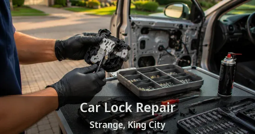 Car Lock Repair Strange, King City - ON