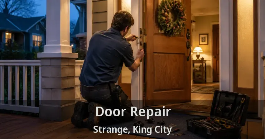 Door Repair Strange, King City - ON