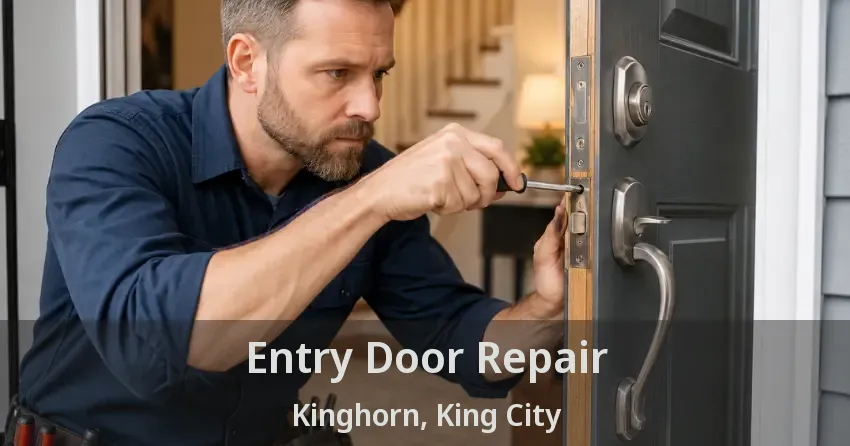 Entry Door Repair Kinghorn, King City - ON