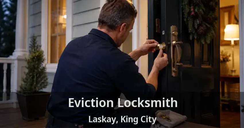 Eviction Locksmith Laskay, King City - ON
