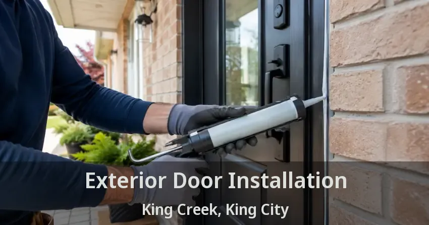 Exterior Door Installation King Creek, King City - ON