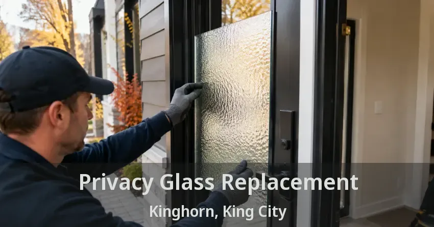 Privacy Glass Replacement Kinghorn, King City - ON